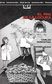 El Pan De La Locura