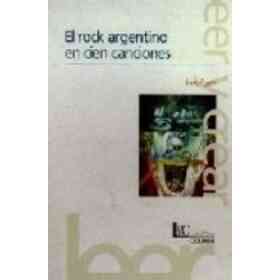 Rock Argentino en Cien Canciones, El