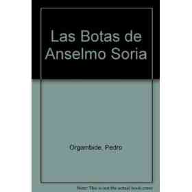 Las Botas De Anselmo Soria