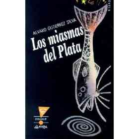 Los Miasmas Del Plata