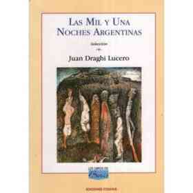 Las Mil Y Una Noches Argentinas