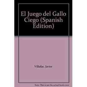 El Juego Del Gallo Ciego