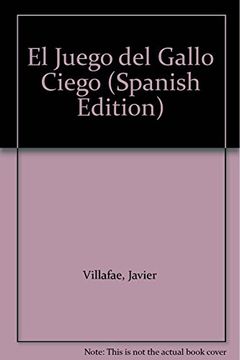 El Juego Del Gallo Ciego