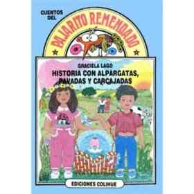 Historia Con Alpargatas, Pavadas Y Carcajadas
