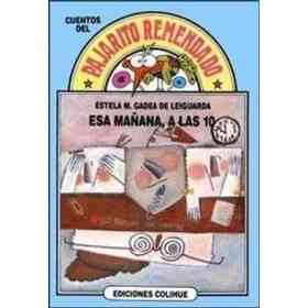 Esa Mañana, a Las 10