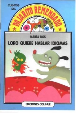 The Loro Quiere Hablar Idiomas