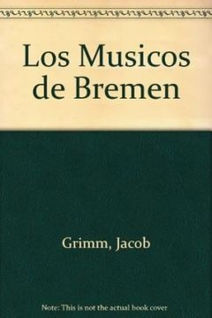 Los Musicos De Bremen