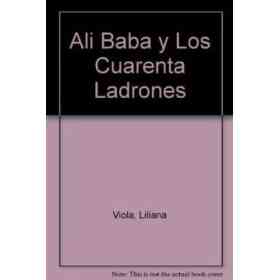 Alí Babá Y Los Cuarenta Ladrones