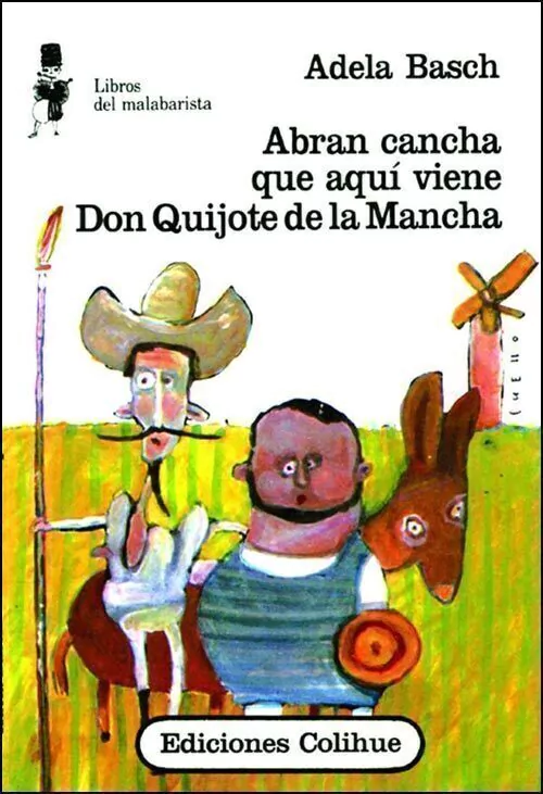 Abran Cancha Que Aqui Viene Don Quijote De L
