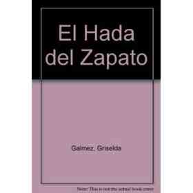 Hada Del Zapato, El