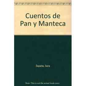 Cuentos De Pan Y Manteca