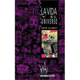 La Vida Y El Universo