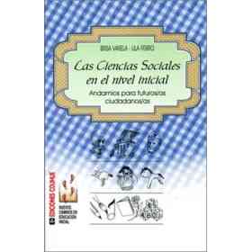 Las Ciencias Sociales en El Nivel Inicial: Andamios Para Futuros