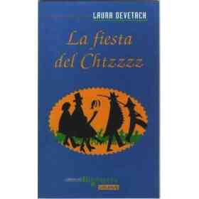 La Fiesta Del Chtzzzz