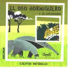 El Oso Hormiguero Y Su Adversario