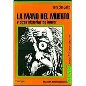 La Mano Del Muerto Y Otras Historias De Horror