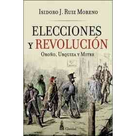 Elecciones Y Revolucion