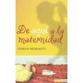 De Aqui a La Maternidad