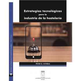 Estrategias Tecnologicas Para La Industria De La Hosteleria