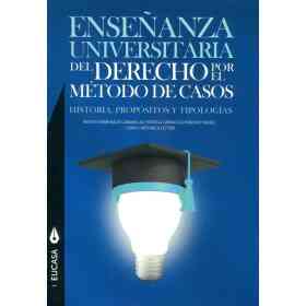 Enseñanza Universitaria Del Derecho Por El Metodo De Casos