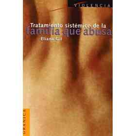 Tratamiento Sistemico De La Familia Que Abusa