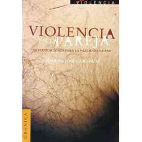 Violencia en La Pareja: Intercambios Para La Paz Desde La Paz