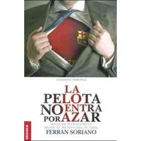 La Pelota No Entra Por Azar