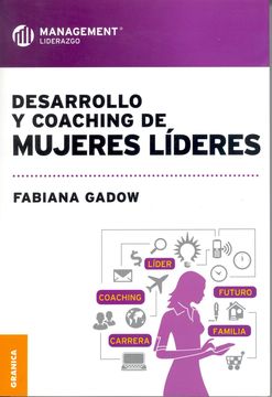 Desarrollo Y Coaching De Mujeres Lideres