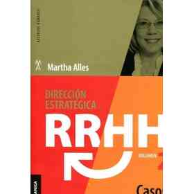 Direccion Estrategica De Rrhh Vol Ii - Casos (3ra ed.)