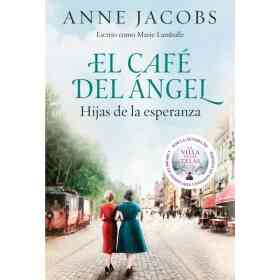 Cafe Del Angel. Hijas De La Esperanza