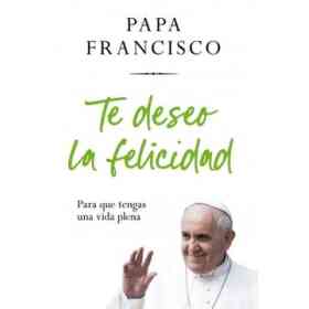 Te Deseo La Felicidad