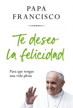 Te Deseo La Felicidad