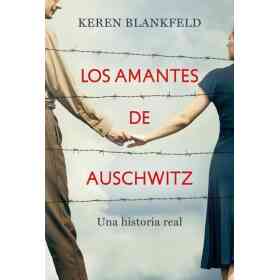 Los Amantes De Auschwitz