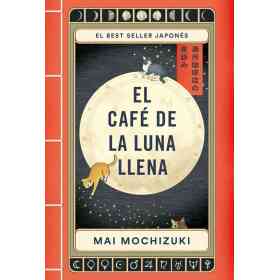 El Cafe De La Luna Llena