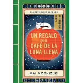 Un Regalo en El Cafe De La Luna Llena