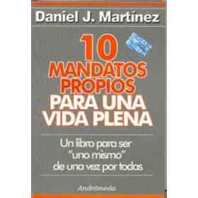 10 Mandatos Propios Para Una Vida Plena