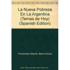 Nueva Pobreza en La Argentina La