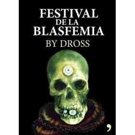 El Festival De La Blasfemia