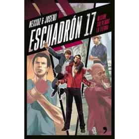 Escuadron 17. Mision