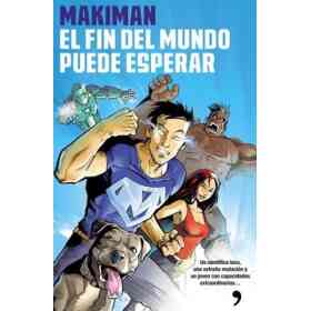 El Fin Del Mundo Puede Esperar