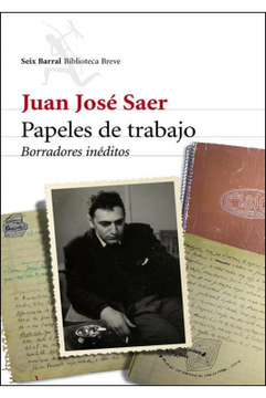 Papeles De Trabajo - Borradores Ineditos