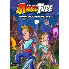 Mikeltube 5. Terror en Youtubersland