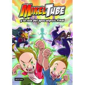 Mikeltube 2 Mikeltube Y La Isla Del Apocalipsis Final