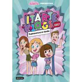 Itarte Vlogs Family 1.superaventura en Familia