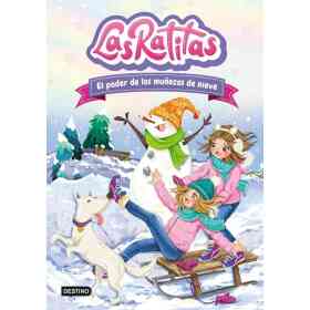 Ratitas 6 Las. El Poder De Los Muñecos De Nieve