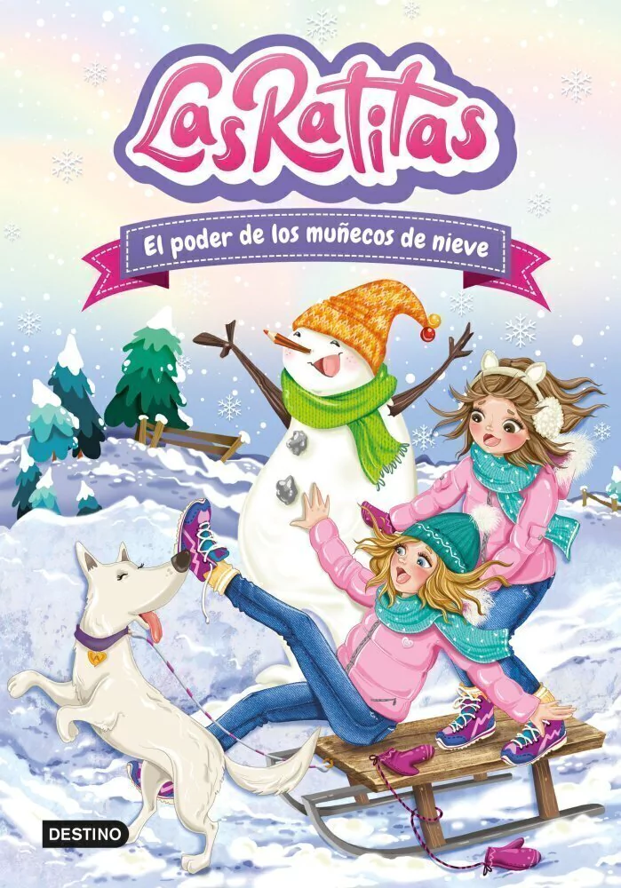 Ratitas 6 Las. El Poder De Los Muñecos De Nieve