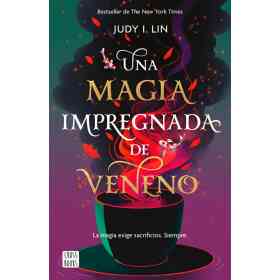 Magia Impregnada De Veneno Una