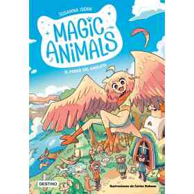 Magic Animals 1. El Poder Del Amuleto