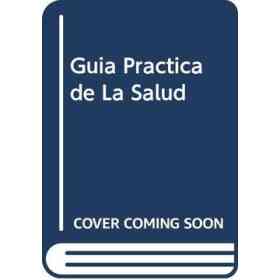 Guia Practica De La Salud