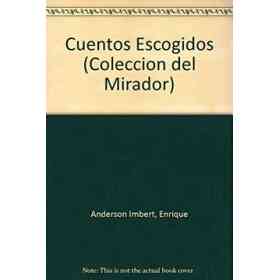 Cuentos Escogidos (Coleccion Del Mirador)